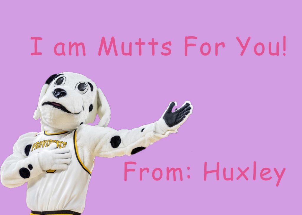 Valentine featuring Huxley that reads "I am Mutts for you! From: Huxley"