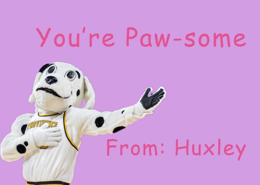 Valentine featuring Huxley that reads "You're Paw-some From: Huxley"