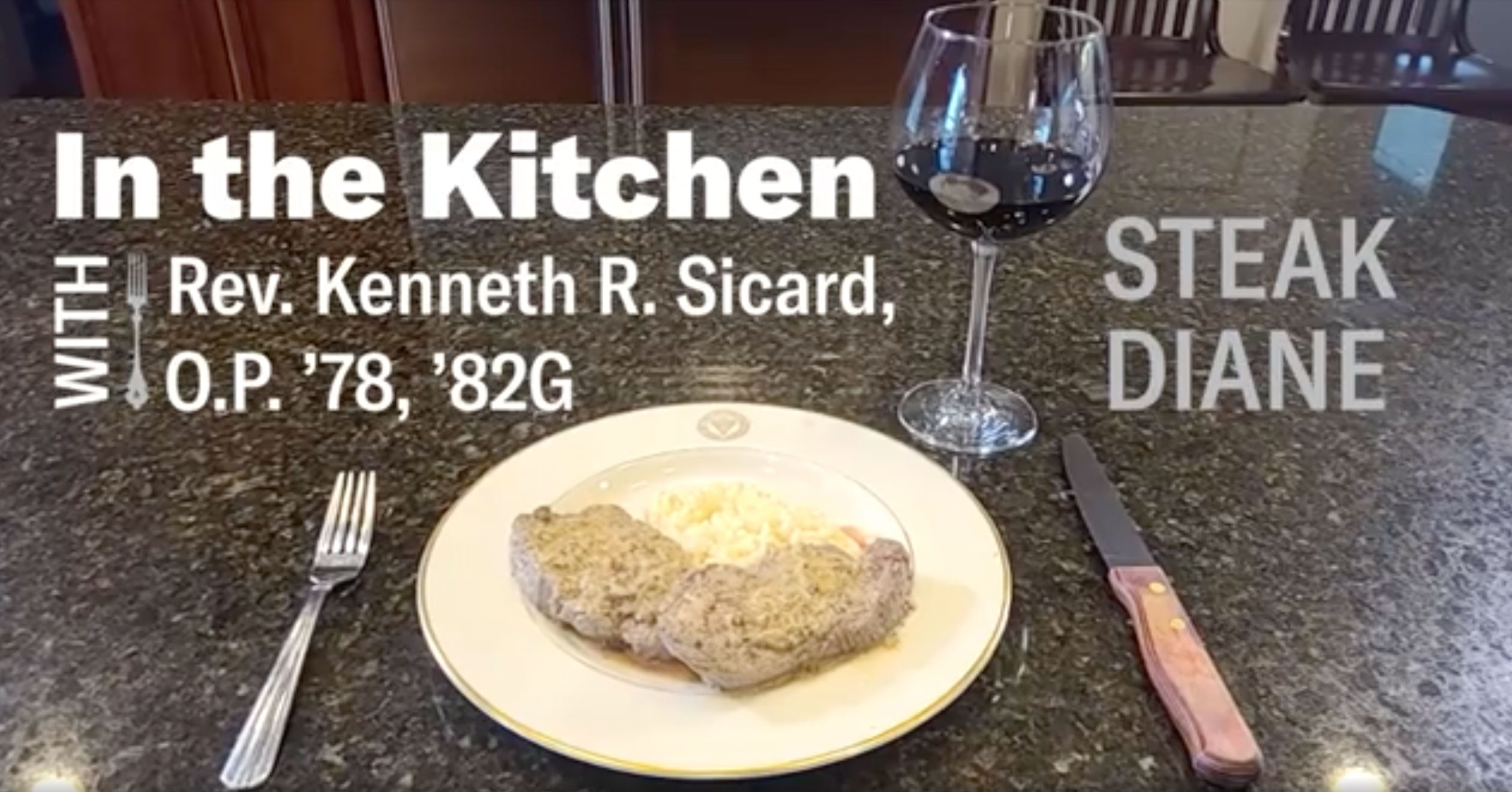 In the Kitchen with Father Sicard Steak Diane