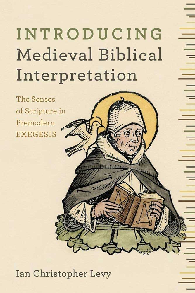 Cover art of Introducting Medieval Biblical Interpretation (2018) by Ian Levy
